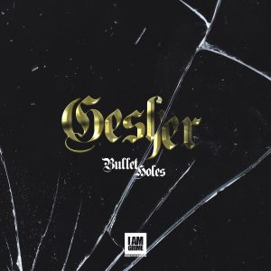 Gesher - Bullet Holes