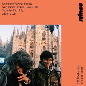 I Am Grime vs Mean Streets with Jammz, Trends, Silas & DOK - 25th July 2019