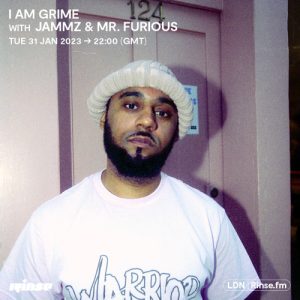 I Am Grime with Jammz & Mr. Furious - 31 January 2023