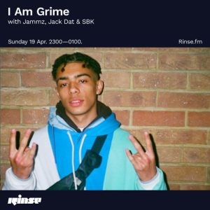 I Am Grime with Jammz, Jack Dat & SBK - 19 April 2020